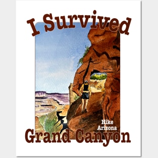 I Survived Hiking the Grand Canyon Posters and Art